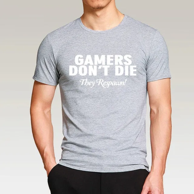 Gamers Don't Die T-shirts
