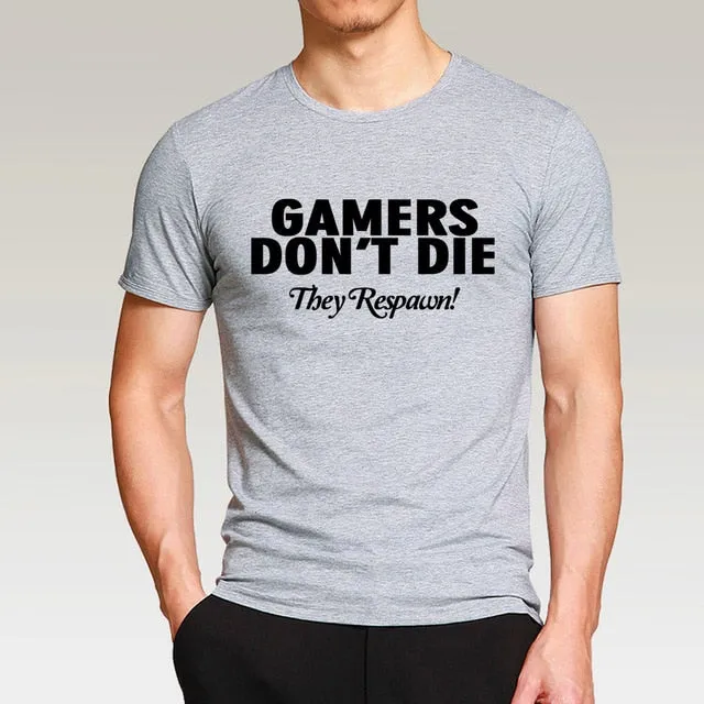 Gamers Don't Die T-shirts