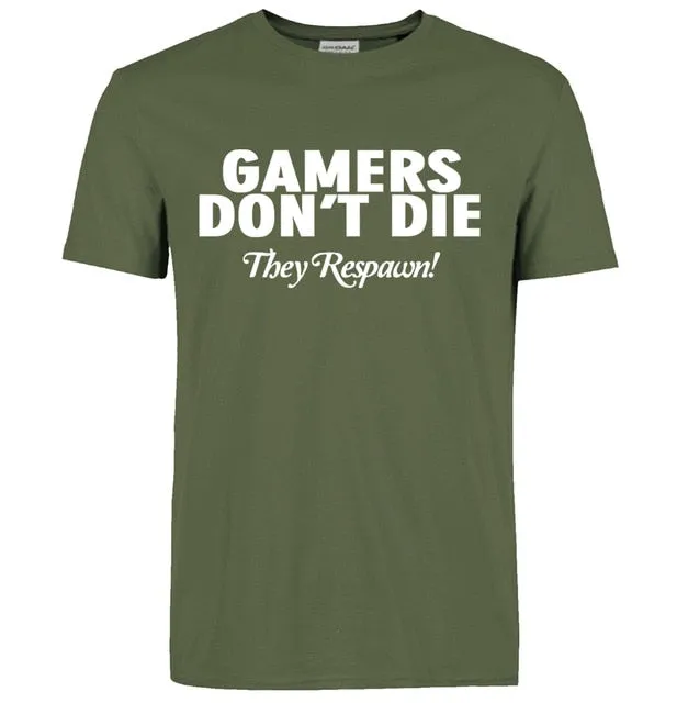 Gamers Don't Die T-shirts